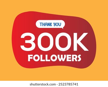 Thank You 300000 or 300k followers. social sites post, greeting card vector illustration. Blogger celebrates many large numbers of subscribers
