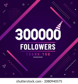 Thank you 300000 followers, 300K followers celebration modern colorful design.