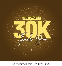 Thank you 30K followers with gold sparkles , special design for 30000 fans, subscribers, likes