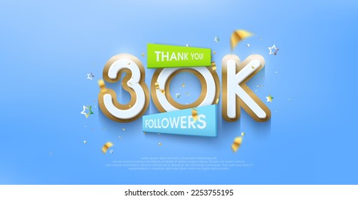 Thank you 30k followers, greetings with colorful themes with expensive premium designs.