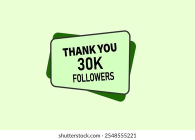 thank you 30k followers, vector, illustration, social, media, post,  subscribers, followers animation design, banner, premium, background
