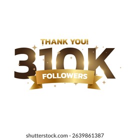 Thank you 310k to 390k followers background, greeting for fans. Followers thank you background design.