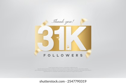 thank you 31k followers, simple design with numbers on gold paper.