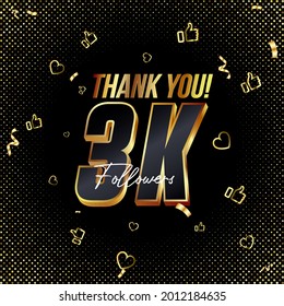 Thank you 3K followers 3d Gold and Black Font and confetti. Vector illustration 3d numbers for social media 3000 followers, Thanks followers, blogger celebrates subscribers, likes