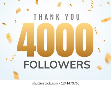 Thank you 4000 followers design template social network number anniversary. Social users golden number friends thousand celebration.