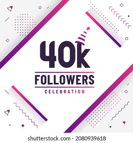 Thank you 40K followers, 40000 followers celebration modern colorful design.