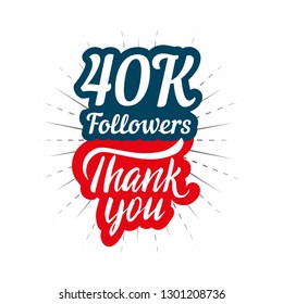 Thank you 40K followers card for celebrating many followers in social network 