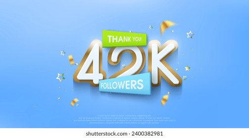 Thank you 42k followers, greetings with colorful themes with expensive premium designs.