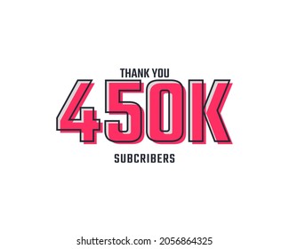 Thank You 450 k Subscribers Celebration Background Design. 450000 Subscribers Congratulation Post Social Media Template.