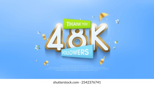 Thank you 48k followers, greetings with colorful themes with expensive premium designs.