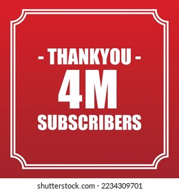 Thank you 4M subscribers vector art design for your channels or social networks.