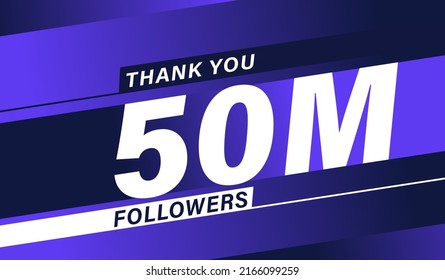 Thank you 50 million followers, modern banner design vectors