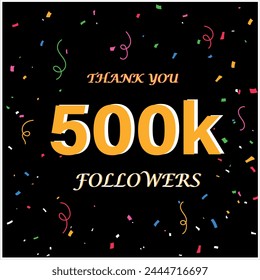 Thank you 500 000 followers creative concept with black background.500 k followers celebration template for social media.Abstract isolated graphic design template.vector illustration 500 k.