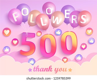 Thank you 500 followers banner. Thanks followers congratulation card. Vector illustration for Social Networks. Web user or blogger celebrates and tweets a large number of subscribers.