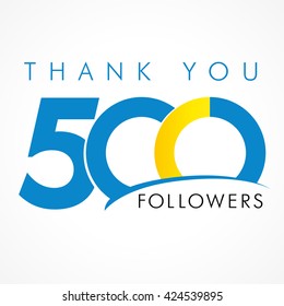 Thank you 500 followers card. Creative thanks for following subscribers. Five hundred likes celebration. Isolated abstract graphic design template. Holiday image concept for 500. Web banner.