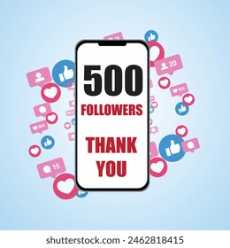 Thank you 500 followers  is Displayed on Smartphone. Congratulation card. Blogger celebrates a many large number of subscribers. sky blue background.