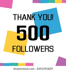 thank you 500 followers. five hundreds followers celebration banner. Greeting card for social networks. Achievement vector illustration.