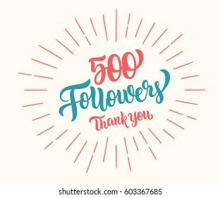 Thank You 500 followers lettering banner. Vector illustration. 