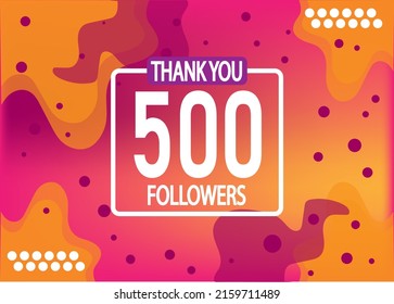 Thank you 500 followers vector. Greeting social card thank you followers. Banner for social networks.