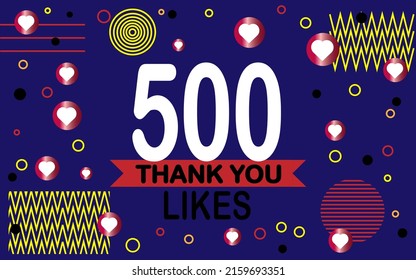 Thank You 500 Likes. Congratulation Colorful Image For Net Friends Social.