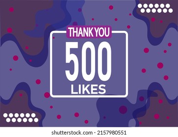 Thank You 500 Likes Vector. Greeting Social Card Thank You Followers. Banner For Social Networks.