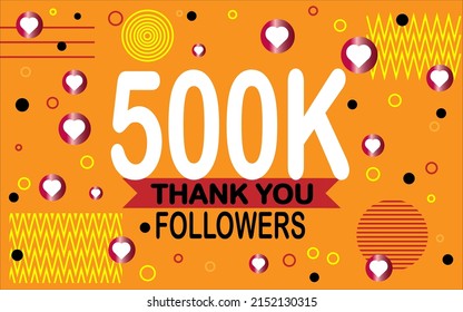 Thank you 500000 followers. Congratulation colorful image for net friends social.