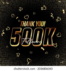 Gracias 500K seguidores 3d Gold y Black Font y confetti. Cifras de ilustraciones vectoriales para los medios sociales 50000 o 50000000 seguidores, agradecimientos de bloggers, celebran a los suscriptores y me gusta.