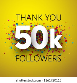 Thank you, 50k followers. Card with colorful confetti for social network. Vector background.