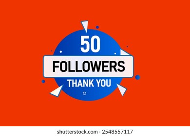 thank you 50k followers, vector, illustration, social, media, post,  subscribers, followers animation design, banner, premium, background

