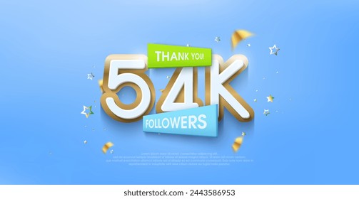 Thank you 54k followers, greetings with colorful themes with expensive premium designs.