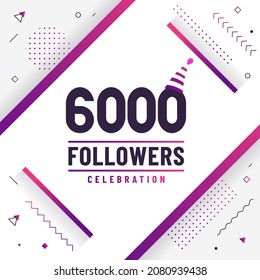 Thank you 6000 followers, 6K followers celebration modern colorful design.