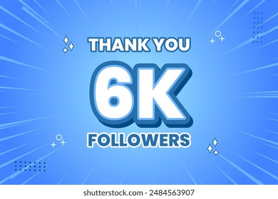 Thank you 6000 followers thank giving social media community post or Thank you followers peoples