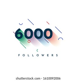 Thank You 6000 Followers Template Design. Vector Eps 10