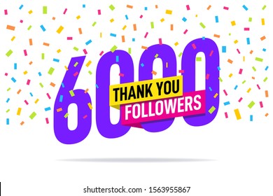 Thank you 6000 followers vector. Greeting social card thank you followers. illustration design for Social Networks.
