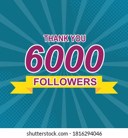 Thank you 6000 followers vector. Greeting social card thank you followers. 