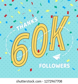 Thank you 60000 followers numbers postcard. Congratulating retro flat style design 60k thanks image vector illustration isolated on confetti background. Template for internet media and social network.
