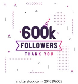 Thank you 600K followers, 600000 followers celebration modern colorful design.