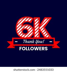 Thank You for 6k Followers on social media. Six thousand followers Banner Banner with red and white color Decorative Elements