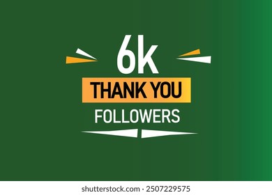 thank you 6K followers  vector illustration social media post  subscribers or followers animation design banner 
