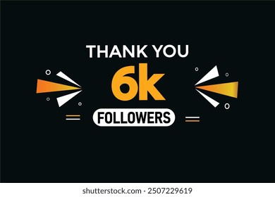 thank you 6K followers  vector illustration social media post  subscribers or followers animation design banner 

