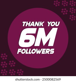 Thank you 6M followers best illustration editable file 