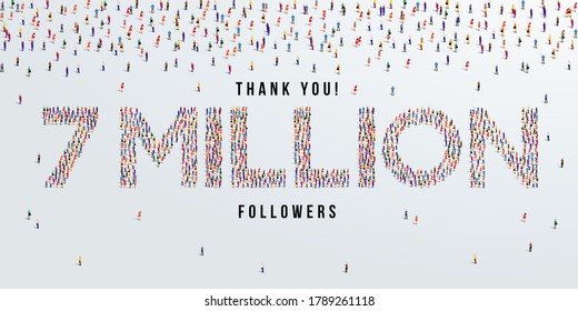 Thank you 7 million or seven million followers design concept made of people crowd vector illustration.