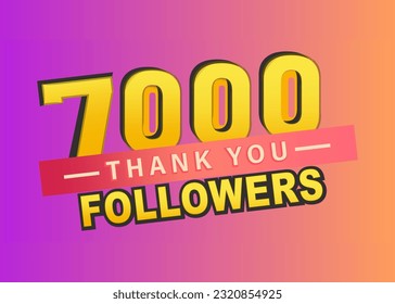 Thank you 7000 followers banner, Thanks followers congratulation card, Vector illustration, gradient background, follow, like, subscribers, text, thumbnail, blog, vector, post
