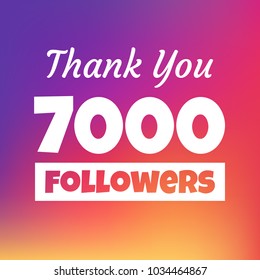 Thank you 7000 followers social media post