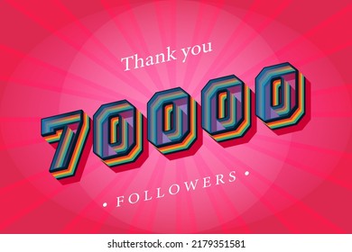 Thank you 70000 social followers and subscribers with numbers Trendy Retro text effect 3d render.