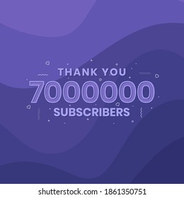 Thank you 7000000 subscribers 7m subscribers celebration.