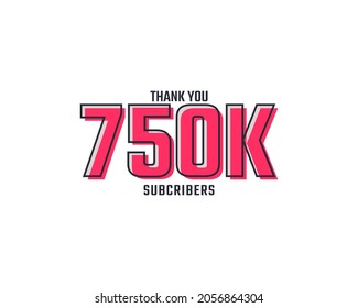 Thank You 750 k Subscribers Celebration Background Design. 750000 Subscribers Congratulation Post Social Media Template.