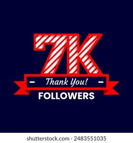 Thank You for 7k Followers on social media. Seven thousand followers Banner Banner with red and white color Decorative Elements