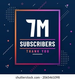 Vielen Dank an 7-M-Abonnenten, 700000 Abonnenten, die modernes, farbenfrohes Design feiern.