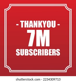 Thank you 7M subscribers vector art design for your channels or social networks.